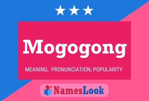 Mogogong Name Poster