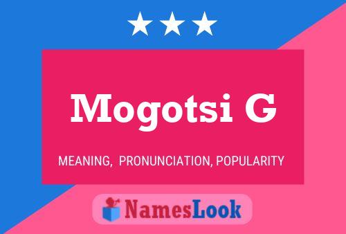 Mogotsi G Name Poster