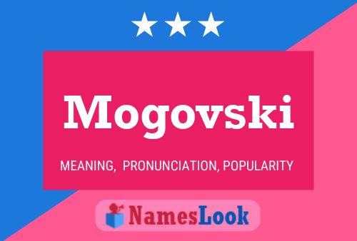 Mogovski Name Poster