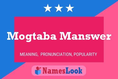 Mogtaba Manswer Name Poster