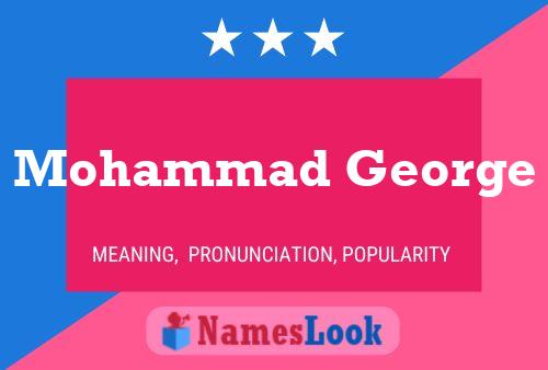 Mohammad George Name Poster