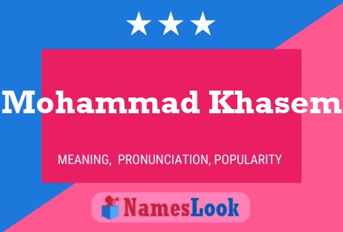 Mohammad Khasem Name Poster