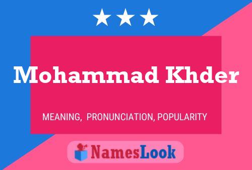 Mohammad Khder Name Poster