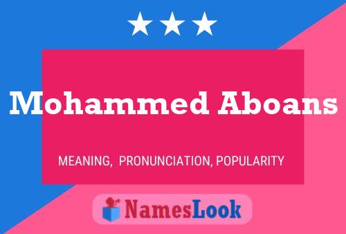 Mohammed Aboans Name Poster