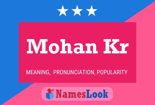 Mohan Kr Name Poster