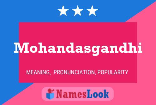 Mohandasgandhi Name Poster