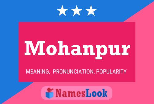 Mohanpur Name Poster