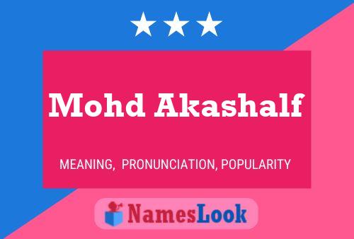 Mohd Akashalf Name Poster