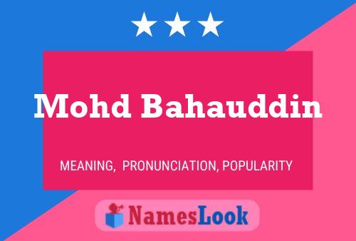 Mohd Bahauddin Name Poster