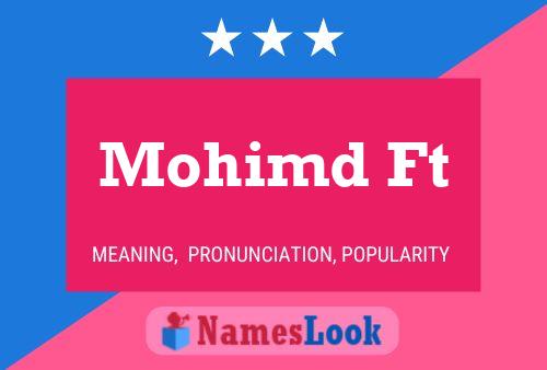 Mohimd Ft Name Poster