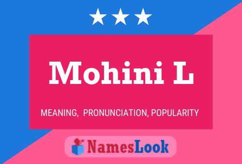 Mohini L Name Poster