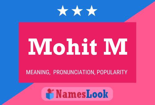 Mohit M Name Poster