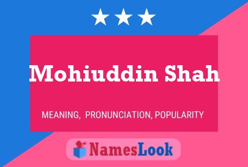 Mohiuddin Shah Name Poster