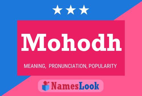 Mohodh Name Poster