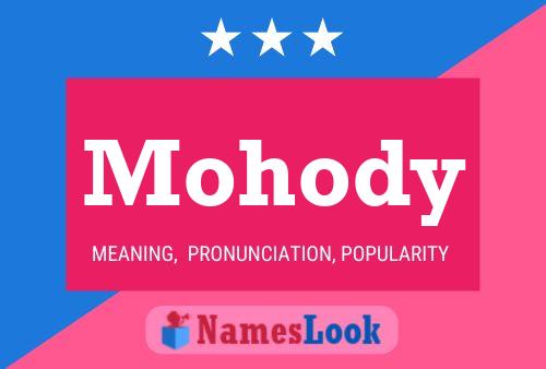 Mohody Name Poster