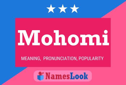 Mohomi Name Poster