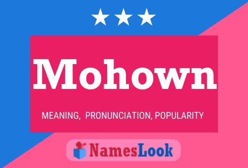 Mohown Name Poster