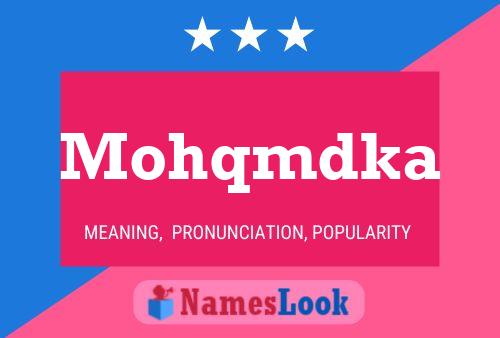 Mohqmdka Name Poster