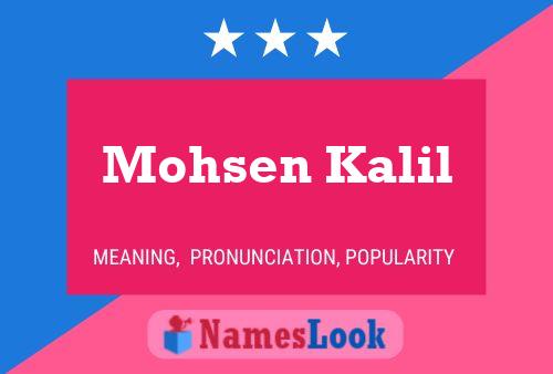 Mohsen Kalil Name Poster