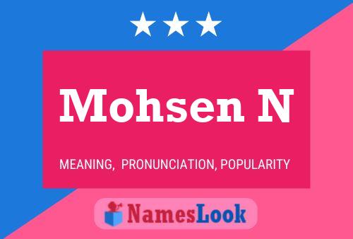 Mohsen N Name Poster