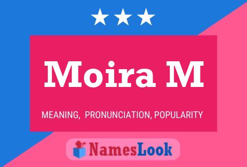 Moira M Name Poster