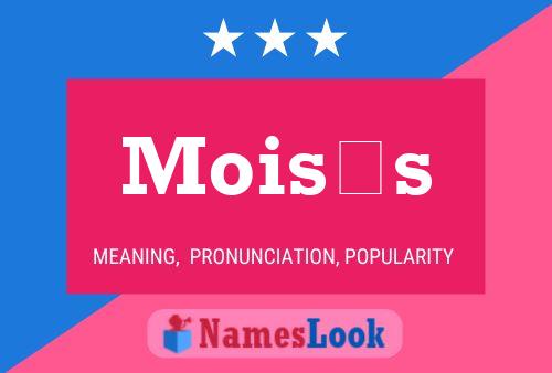 Moisés