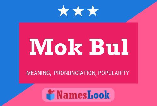 Mok Bul Name Poster