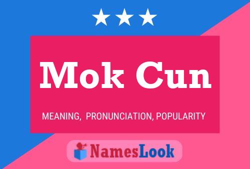 Mok Cun Name Poster