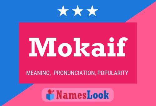 Mokaif Name Poster