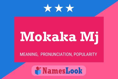 Mokaka Mj Name Poster