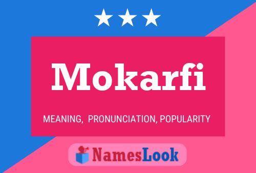 Mokarfi Name Poster