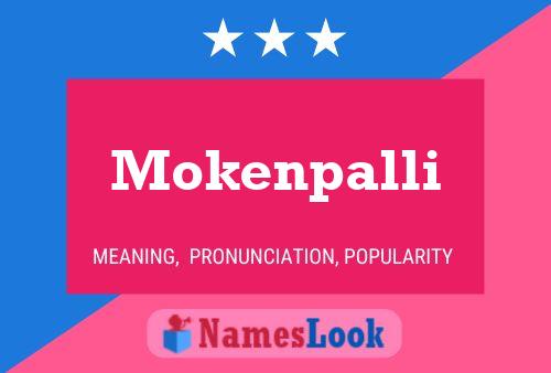 Mokenpalli Name Poster