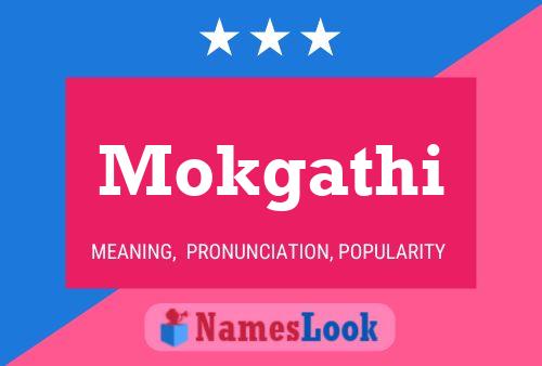 Mokgathi Name Poster