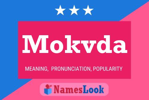 Mokvda Name Poster