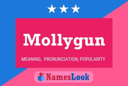 Mollygun Name Poster