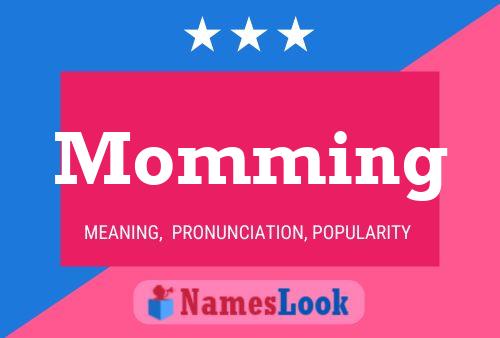 Momming Name Poster