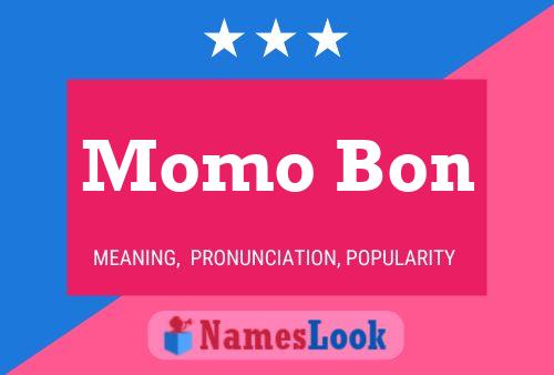 Momo Bon Name Poster