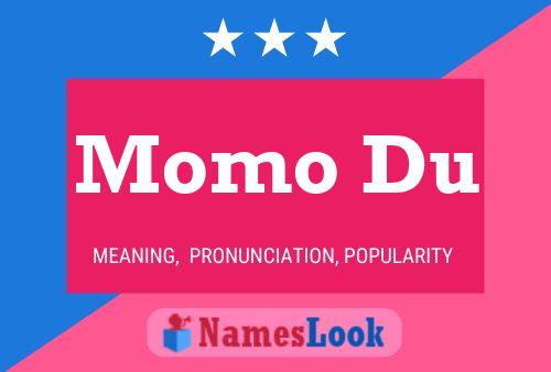 Momo Du Name Poster