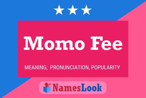 Momo Fee Name Poster