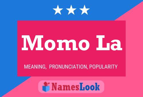 Momo La Name Poster