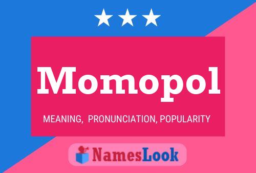 Momopol Name Poster