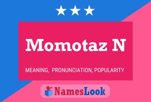 Momotaz N Name Poster