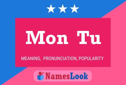 Mon  Tu Name Poster