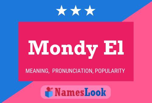 Mondy El Name Poster