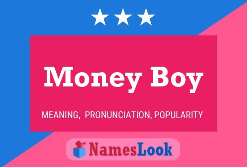 Money Boy Name Poster