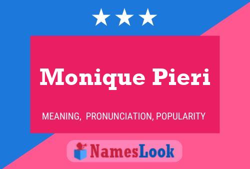 Monique Pieri Name Poster