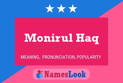 Monirul Haq Name Poster