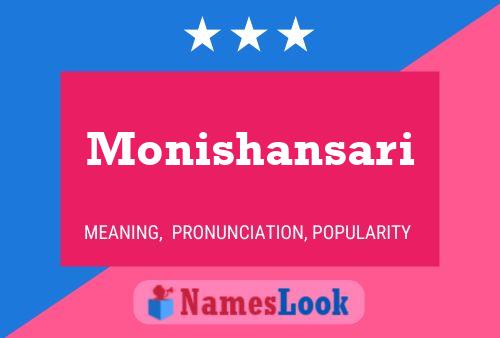 Monishansari Name Poster