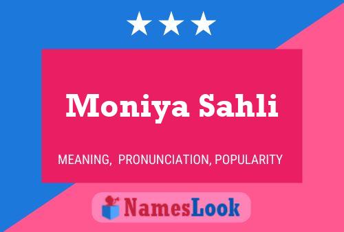 Moniya Sahli Name Poster