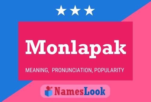 Monlapak Name Poster